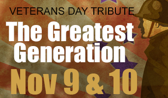 The Greatest Generation Nov 9-10 at NFCC